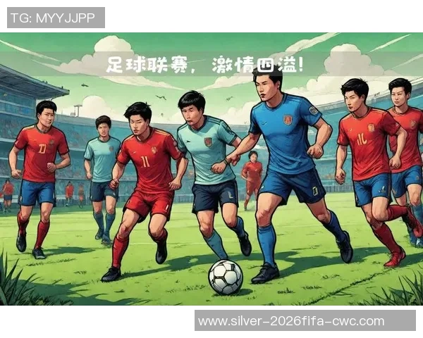 激情四溢的绿茵场中国足球宣传片展现梦想与团结的力量 激情四溢的绿茵场中国足球宣传片展现梦想与团结的力量